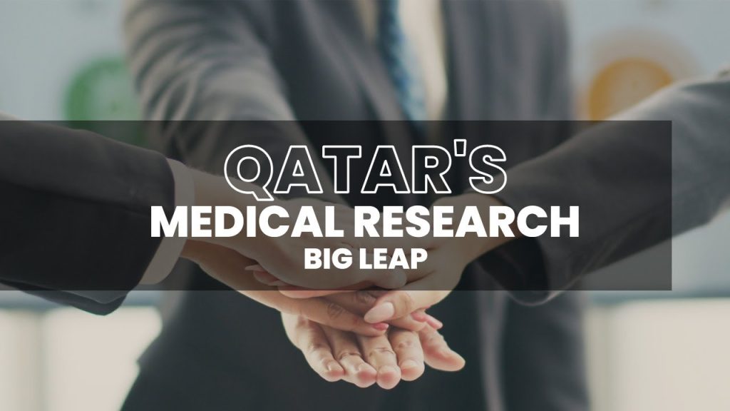 QATAR JOINS THE BIG LEAGUE IN MEDICAL RESEARCH